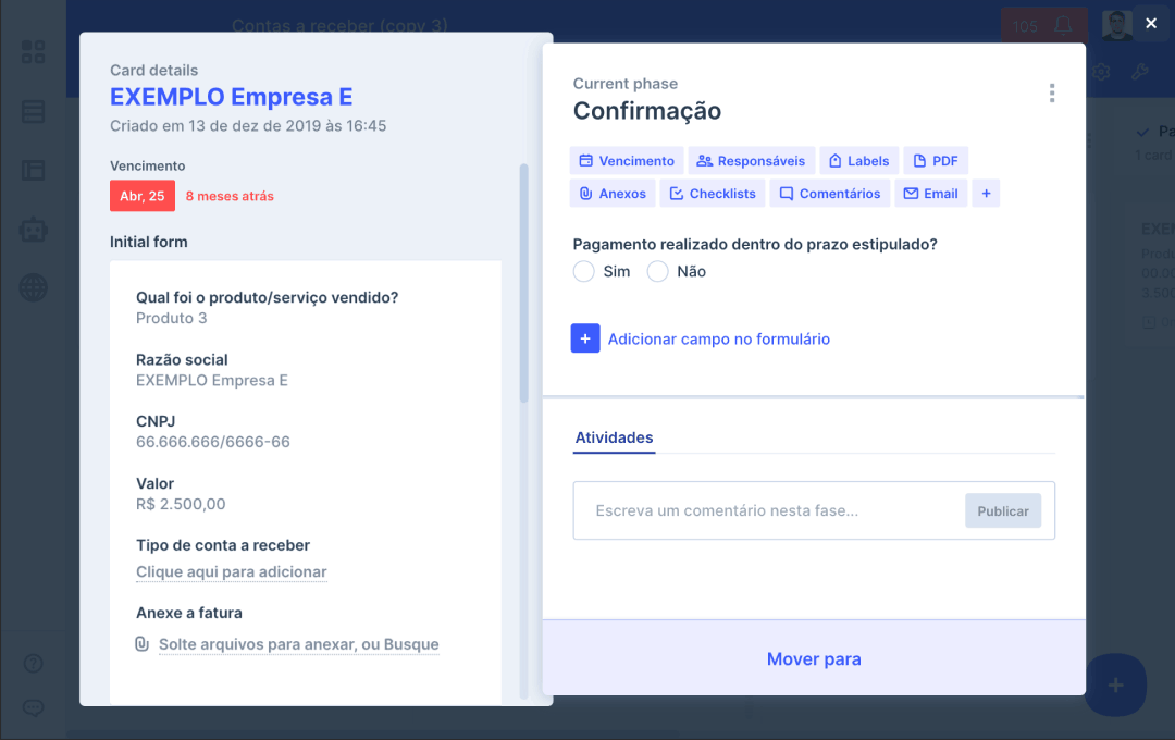 Com o modelo de contas a receber crie cards com confirmação de pagamento.